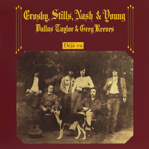 Album cover: Crosby, Stills, Nash & Young – Déjà Vu